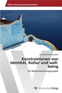 Konstruktionen von Identität, Kultur und well-being