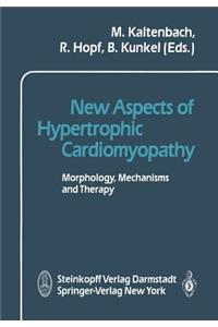 New Aspects of Hypertrophic Cardiomyopathy