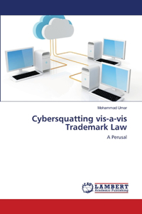 Cybersquatting vis-a-vis Trademark Law