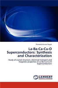 La-Ba-CA-Cu-O Superconductors