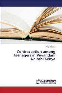 Contraception Among Teenagers in Viwandani Nairobi Kenya