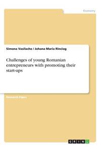 Challenges of young Romanian entrepreneurs with promoting their start-ups