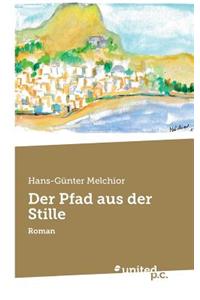 Der Pfad Aus Der Stille