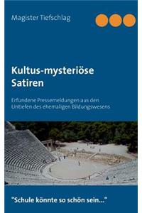 Kultus-mysteriöse Satiren