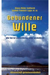 Gebundener Wille