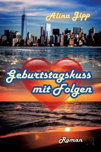 Geburtstagskuss Mit Folgen