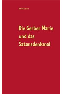 Die Gerber Marie und das Satansdenkmal