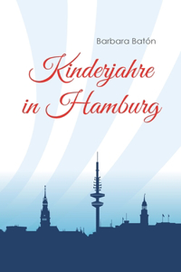 Kinderjahre in Hamburg