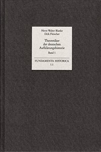 Theoretiker Der Deutschen Aufklarungshistorie