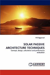 Solar Passive Architecture Techniques