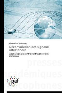 Déconvolution Des Signaux Ultrasonore