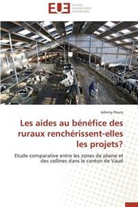 Les Aides Au Bénéfice Des Ruraux Renchérissent-Elles Les Projets?