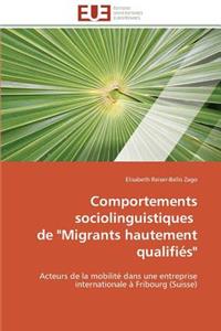Comportements Sociolinguistiques de "migrants Hautement Qualifiés"