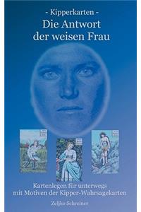 Kipperkarten - Die Antwort der weisen Frau