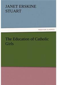Education of Catholic Girls