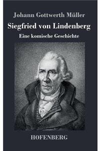 Siegfried von Lindenberg: Eine komische Geschichte