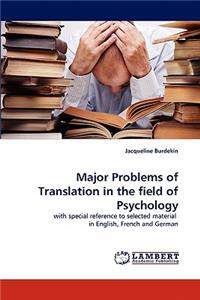 Major Problems of Translation in the field of Psychology