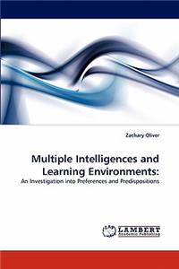 Multiple Intelligences and Learning Environments