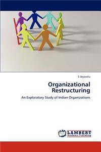 Organizational Restructuring