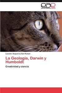 Geología, Darwin y Humboldt
