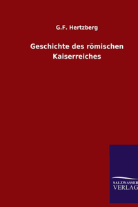 Geschichte des römischen Kaiserreiches