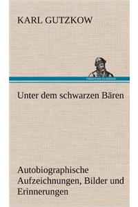 Unter Dem Schwarzen Baren