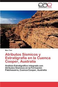 Atributos Sísmicos y Estratigrafía en la Cuenca Cooper, Australia