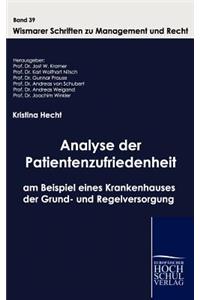 Analyse der Patientenzufriedenheit am Beispiel eines Krankenhauses der Grund- und Regelversorgung