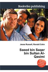 Saeed Bin Saqer Bin Sultan Al-Qasimi