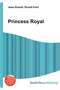 Princess Royal