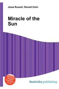 Miracle of the Sun