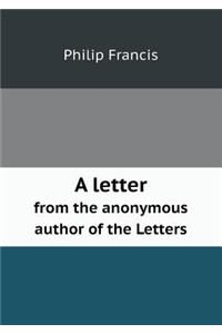 A letter from the anonymous author of the Letters