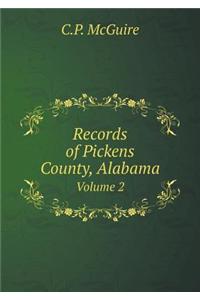 Records of Pickens County, Alabama Volume 2