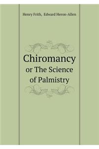 Chiromancy or the Science of Palmistry