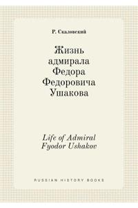 Life of Admiral Fyodor Ushakov
