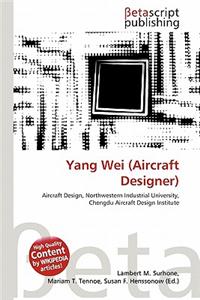 Yang Wei (Aircraft Designer)