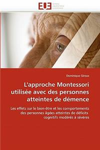 L'Approche Montessori Utilisee Avec Des Personnes Atteintes de Demence