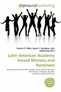 Latin American Academy Award Winners and Nominees