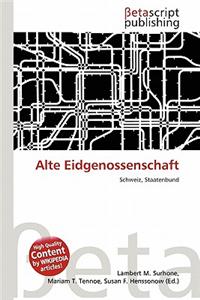 Alte Eidgenossenschaft