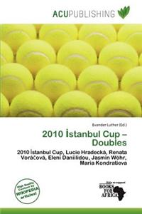 2010 Stanbul Cup - Doubles