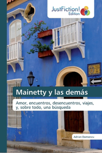 Mainetty y las demás