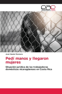 Pedí manos y llegaron mujeres