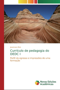 Currículo de pedagogia do DEDC I