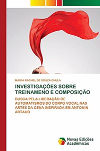 Investigações Sobre Treinameno E Composição