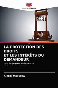 Protection Des Droits Et Les Intérêts Du Demandeur