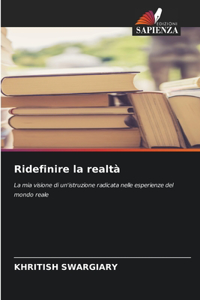 Ridefinire la realtà