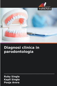 Diagnosi clinica in parodontologia