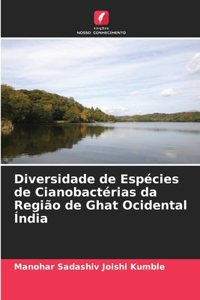 Diversidade de Espécies de Cianobactérias da Região de Ghat Ocidental Índia