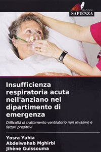 Insufficienza respiratoria acuta nell'anziano nel dipartimento di emergenza