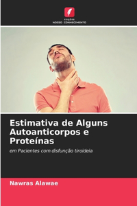 Estimativa de Alguns Autoanticorpos e Proteínas